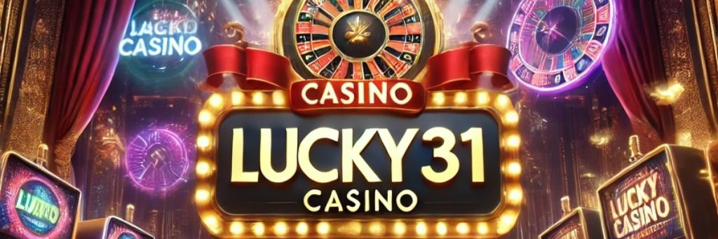 Casino Lucky31